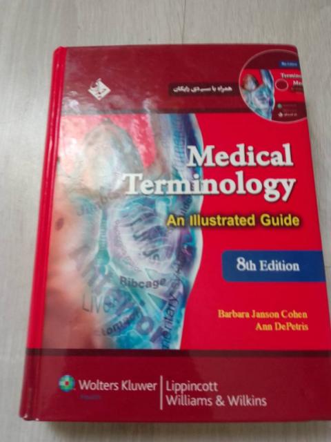 Medical Terminology. All illustrated Guide.8th edition.